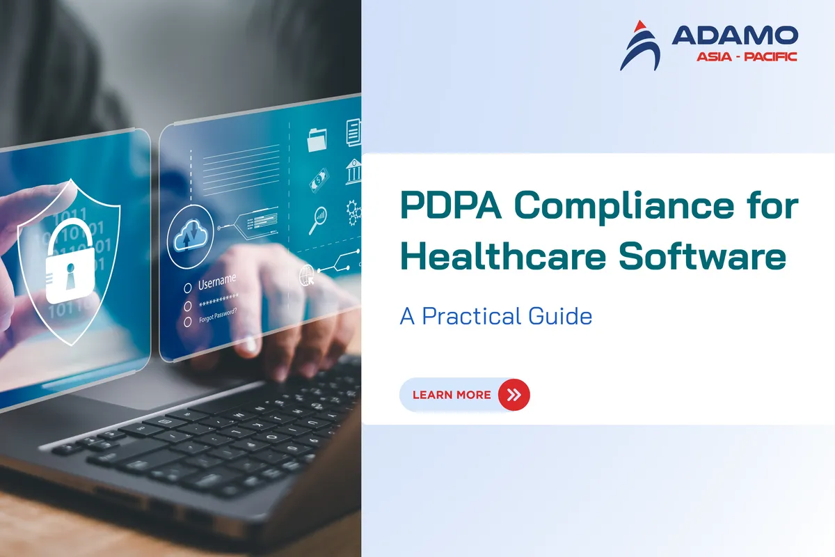 PDPA Compliance for Healthcare Software: A Practical Guide 
